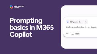Prompting basics for Microsoft 365 Copilot