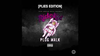 Plies - Plug Walk (P Mix) [OFFICIAL AUDIO]