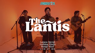 Download lagu SEMUSIK: The Lantis - Lampu Merah, Ambang Rindu, Bunga Maaf [Live at IDN] mp3
