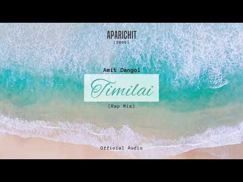 Timilai (Rap Mix) - Amit Dangol ft Various Artist