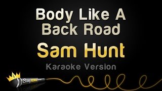 Download lagu Sam Hunt - Body Like A Back Road (Karaoke Version) mp3 Download lagu Sam Hunt - Body Like A Back Road (Karaoke Version) mp3