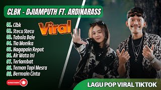 Download lagu CLBK - Djiamputh ft. Ardinarass | STECU | TABOLA BALE | TIA MONIKA || LAGU POP TIMUR VIRAL TIKTOK mp3