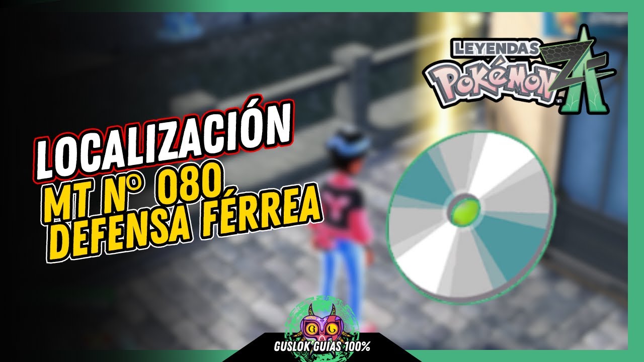UBICACIÓN de la MT N.º 080: DEFENSA FÉRREA | GUÍA 100% | 💯Leyendas Pokemon: Z-A🏆 UBICACIÓN de la MT N.º 080: DEFENSA FÉRREA | GUÍA 100% | 💯Leyendas Pokemon: Z-A🏆