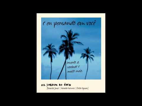 Jardim do Éden - Marcelo Jeneci (Feito pra Acabar)