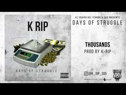 K Rip - Thousands [Prod. by K Rip]