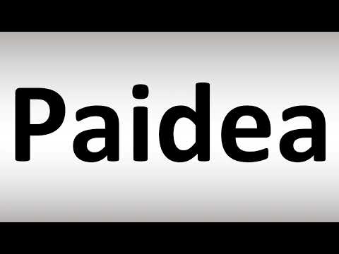 How to Pronounce Paidea