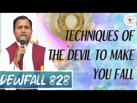 Dewfall 828 - Techniques of the Devil to make you fall