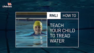 RNLI Life Skills: teach your child to tread water