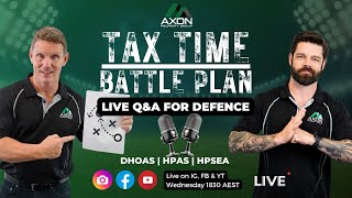 TAX TIME BATTLE PLAN – LIVE Q&A FOR DEFENCE