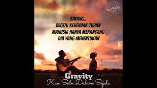 Download lagu kau Satu Dalam Berjuta - Gravity lirik mp3