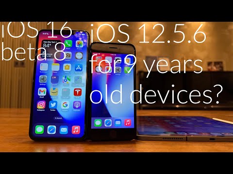 iOS 16 beta 8 and why iOS 12.5.6 for 9 years old devices what!