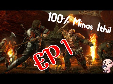 Defending Minas Ithil (100% Minas Ithil) Shadow Of War EP 1