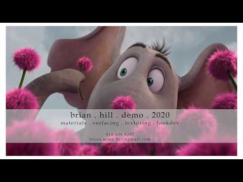brian hill - Surfacing / Look-dev / Texturing - Demo Reel 2020