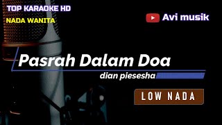Download lagu Pasrah Dalam Doa - Dian Piesesha | Nada WANITA | Top karaoke HD Avimusik mp3