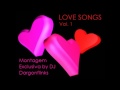 Love Songs Vol 1 Montagem Exclusiva By Dargonflinks
