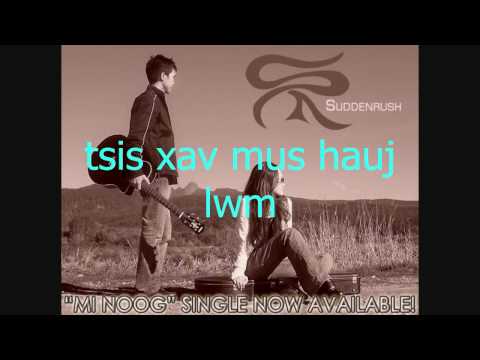 SuddenRush Mi Nraug Hmoob Hmong Lyrics