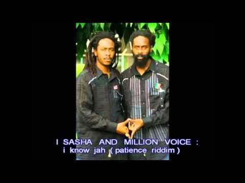 SASHA MILLION VOICE - I know jah