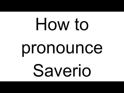 How to Pronounce Saverio (Italian)