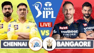 🔴IPL Live Match Today: Royal Challengers Bangalore vs Chennai Super Kings Live | RCB vs CSK Live IPL