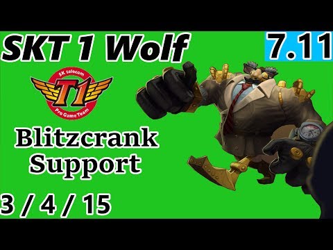 SKT 1 Wolf as Blitzcrank Support Full Gameplay S7