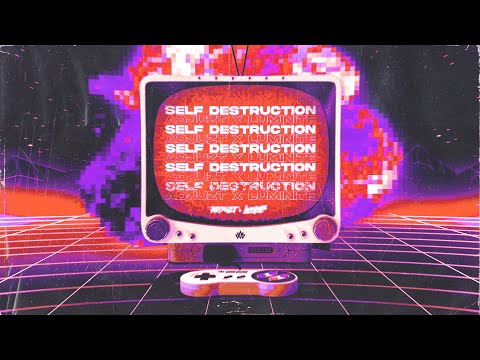 Adjuzt & Luminite - SELF DESTRUCTION | Official Video