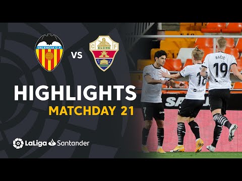 Highlights Valencia CF vs Elche CF (1-0)