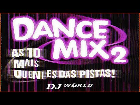 DJ World - Dance Mix 2 [HMP Editora - Revista DJ World CD, Compilation]