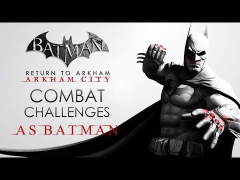 Batman: Return to Arkham – Arkham City – Combat Challenge Maps (As Batman)