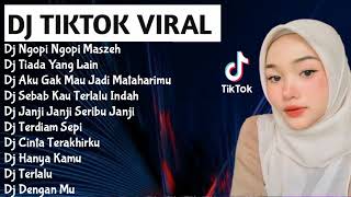 Download lagu DJ REMIX TERBARU 2023 - DJ NGOPI NGOPI MASZEH - DJ TIADA YANG LAIN - DJ VIRAL - DJ TIKTOK mp3 Download lagu DJ REMIX TERBARU 2023 - DJ NGOPI NGOPI MASZEH - DJ TIADA YANG LAIN - DJ VIRAL - DJ TIKTOK mp3