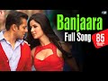 Banjaara - Full Song - Ek Tha Tiger 