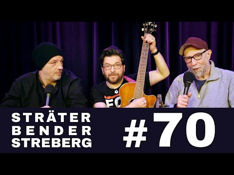 Sträter Bender Streberg - Der Podcast: Folge 70