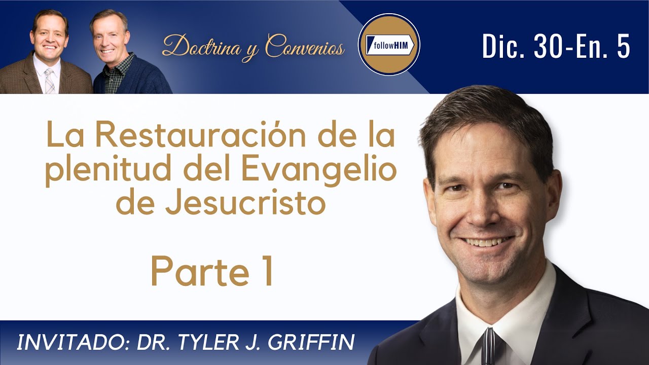 La Restauración de la plenitud del Evangelio de Jesucristo • Primera parte • Ven, sígueme
