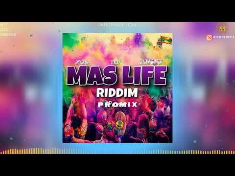 Mas Life Riddim Promix - Slacky | Gillani Banton | Dreadkang | 2022 Grenada Soca | 2022 Soca