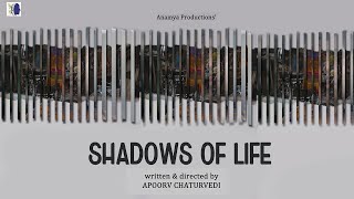 Shadows of Life
