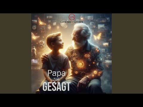 Papa hat gesagt