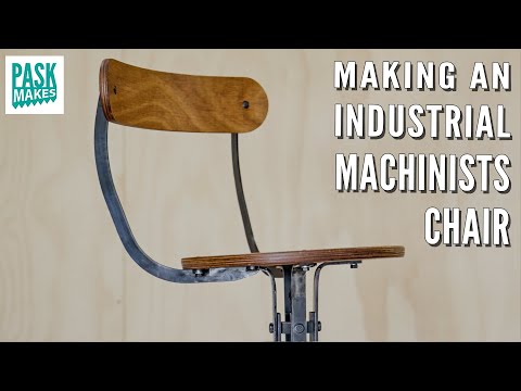 Making an Industrial Style Machinists Chair