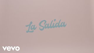 La Salida Lyrics English Translation