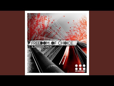 Freedom of Choice (Original Mix)
