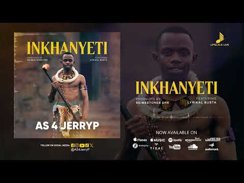 As 4 JerryP - Inkhanyeti feat. Lyrikal Busta (Official Audio)