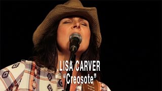 LISA CARVER - Creosote