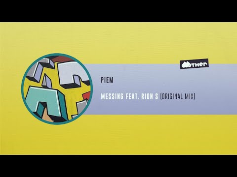 MOTHER101: Piem - Messing feat. Rion S