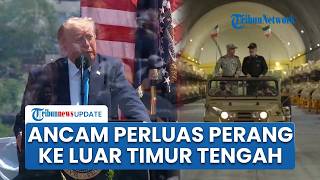 Balas Trump, Iran Ancam Perluas Perang hingga Luar Timur Tengah jika AS Kembali Serang Teheran