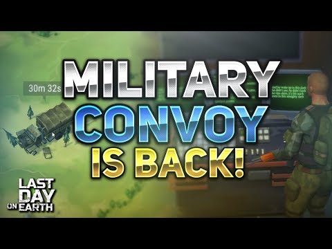 MILITARY CONVOY EVENT WILL BE BACK! - Last Day on Earth: Survival