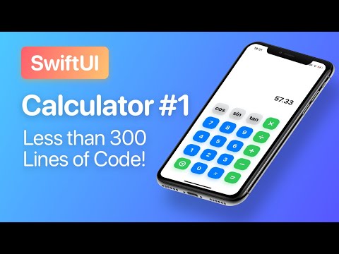 SwiftUI Calculator #1: Less than 300 Lines of Code