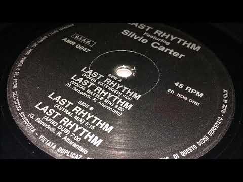 Last Rhythm Featuring Silvie Carter - Last Rhythm (Remix) (Vocal Battle Mix)