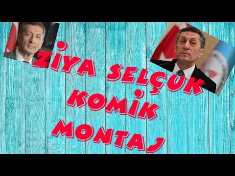 Ziya Selçuk Komik Montaj / Once Said