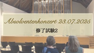 Absolventenkonzert 23.07.2025, Teil 2