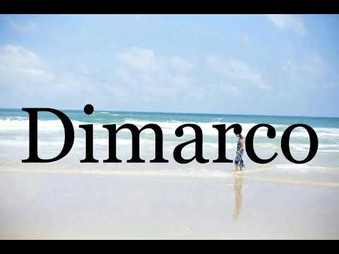 How To Pronounce Dimarco🌈🌈🌈🌈🌈🌈Pronunciation Of Dimarco