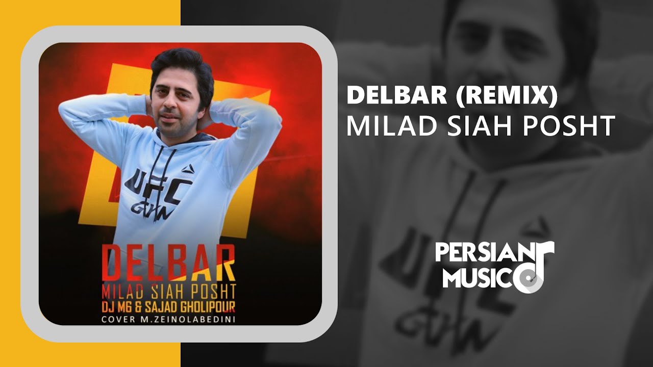Milad Siahposht - Delbar (Remix) | ریمیکس آهنگ دلبر از میلاد سیاهپشت