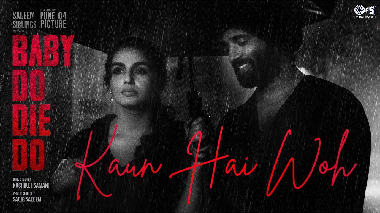 Kaun Hai Woh | Baby Do Die Do | Huma Qureshi, Rachit | Mohit Chauhan, Arjun Iyer, Christina, WB Sam